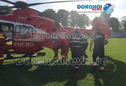 Elicopter SMURD solicitat pentru a prelua un bărbat aflat în stare gravă de la Dorohoi – FOTO