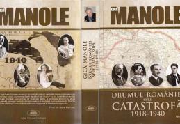 Lansare de carte la Dorohoi – „Drumul României spre Catastrofă 1918-1940”, autor Gică Manole