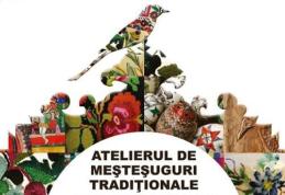 Memorialul Ipoteşti organizează Atelierul de Meşteşuguri Tradiţionale. Află programul!
