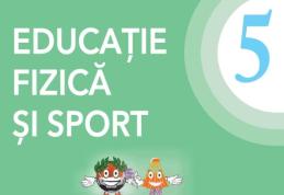 Manualul de sport de clasa a 5-a este online. Ce vor învăța elevii? Descarcă-l de aici