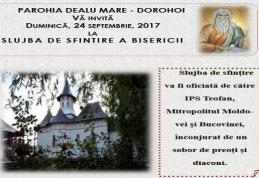 Invitație la slujba de sfințire a Bisericii din Dealul Mare
