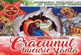 Seminarul Teologic Dorohoi vă invită la Concertul de colinde „Crăciunul, bucurie sfântă”