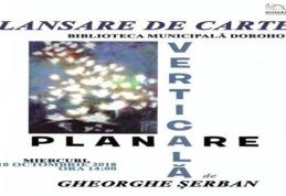„Planare verticală” lansare de carte la Dorohoi