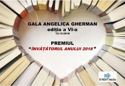 A fost lansată Gala Angelica Gherman, competiție în cadrul căreia se va decerna Premiul Învățătorul Anului 2018