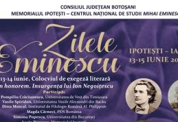 Zilele Eminescu, ediția iunie 2019, organizate la Memorialul Ipotești
