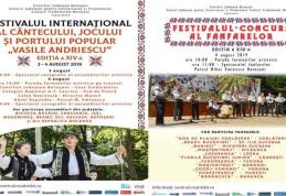 Festivalul Internaţional al Cântecului, Jocului şi Portului Popular „Vasile Andriescu” și Festivalul Fanfarelor