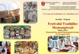 Festivalul Tradiţiilor Meşteşugăreşti ediţia a VII-a, în week-end la Dorohoi