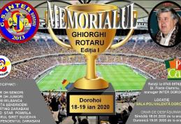 Memorialul de fotbal „GHIORGHI ROTARU” organizat la Dorohoi