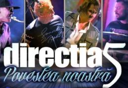 Directia 5, una dintre cele mai iubite trupe pop-rock va susține un concert la Sala Teatrului din Dorohoi