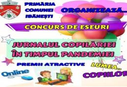 IBĂNEȘTI: Concurs de eseuri! Jurnalul copilăriei în timpul pandemiei!
