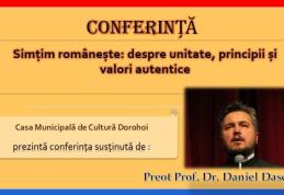 Casa Municipală de Cultură Dorohoi - Simțim românește: despre unitate, principii și valori autentice - VIDEO