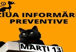 MARȚI 13, ziua informării preventive