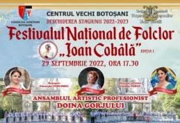 Festival Național de Folclor în memoria lui Ioan Cobâlă la Botoșani - FOTO