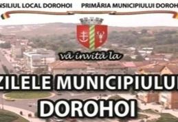 Zilele Municipiului Dorohoi: Vezi programul pentru VINERI, 30 septembrie 2022