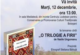 CJCPCT Botoșani anunță lansarea cărții „O trilogie a firii”, autor prof. Vasile Ungureanu