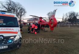 Două intervenții ale elicopterului SMURD la Dorohoi, în mai puțin de 24 de ore - FOTO