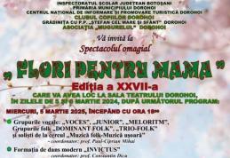 Spectacol omagial „Flori pentru mama” 2025 organizat de Clubul Copiilor Dorohoi. Vezi programul!
