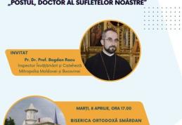 Parohia „Pogorârea Sfântului Duh” din Smârdan organizează conferința „Postul, doctor al sufletelor noastre”