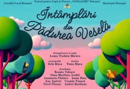 Întâmplări din Pădurea Veselă - O nouă premieră la Teatrul „Vasilache” Botoșani