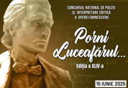 Concurs Național de Poezie și Interpretare Critică a Operei Eminesciene „Porni Luceafărul...” organizat la Ipotești