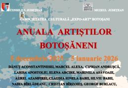 Anuala artiștilor botoșăneni - Galeriile de Artă ȘTEFAN LUCHIAN Botoșani