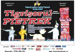 Teatrul „Vasilache” Botoșani vă invită să vizionați spectacolul „Tigrișorul Pietrek”
