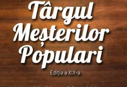 Târgul meșterilor populari a ajuns la ediția a XIX-a - 23-26 aprilie 2026, Botoșani