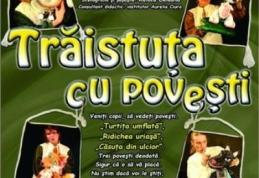 Poveşti! Poveşti! Veniţi copii, să vedeţi poveşti la Teatrul Vasilache Botoșani