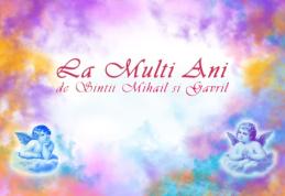 Sfinţii Mihail şi Gavriil. Trimite un mesaj de felicitare celor dragi!