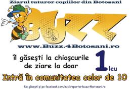 Buzz, ziarul tuturor copiilor din Botoșani, de luni la chioșcurile de ziare