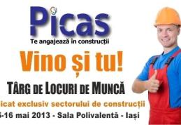 Târg de locuri de muncă dedicat exclusiv sectorului de construcții 15-16 mai 2013, Sala Polivalentă, IAȘI