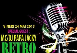 Vibes Club Dorohoi organizează vineri seară „RETRO PARTY !”. Invitat special MC/DJ PAPA JACKY!