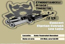 “Etnobotanicele atacă tineretul” vine în Dorohoi!