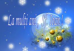 La Mulți Ani, Ion, Ioan, Ioana, Ionuț, Ionel, Ionică!