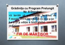 Grădinița nr. 8 Dorohoi organizează Festivalul Concurs Județean „Fir de mărțișor”