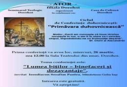 Protopopiatul Dorohoi organizează conferințe duhovnicești „Primăvara duhovnicească” în Postul Mare