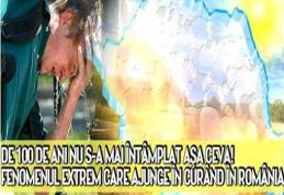 Fenomenul care loveşte România vara acesta. Nu s-a mai întâmplat aşa ceva de 100 de ani