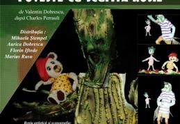 Teatrul pentru Copii şi Tineret „Vasilache” vă invită duminică la „Poveste cu Scufiţa Roşie”