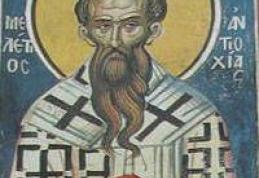 În această lună, ziua a douăsprezecea, pomenirea celui între sfinţi părintele nostru Meletie, arhiepiscopul Antiohiei celei mari