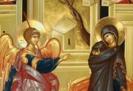 Buna Vestire - De ce nu e bine să te cerţi pe 25 martie şi ce înseamnă „noaptea focurilor”