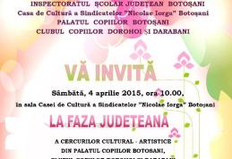 O nouă ediţie a Concursului Judeţean al cercurilor cultural-artistice din Palatul Copiilor Botosani, Clubul Copiilor Dorohoi și Darabani