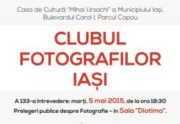 Prelegeri publice despre Fotografie, a 133 a întrevedere a Clubului Fotografilor Iaşi