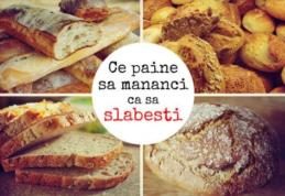 Ce pâine trebuie să mânânci dacă vrei să slăbeşti?