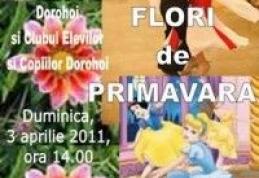 Flori de primăvară : Spectacol pe scena Sălii Teatrului din Dorohoi