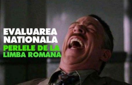 Topul perlelor la Evaluarea Naţională 2015: „Completirea indirectă este: care prost îmi va corecta lucrarea?”