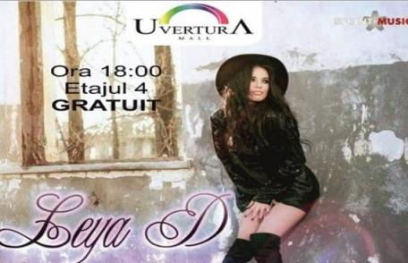 Concert Leya D la Uvertura Mall Botoșani
