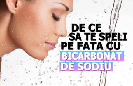 Ce se întâmplă dacă te speli pe faţă cu bicarbonat de sodiu