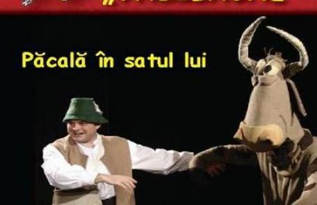 “Pacală în satul lui” duminică pe scena “Teatrului Vasilache” din Botoșani