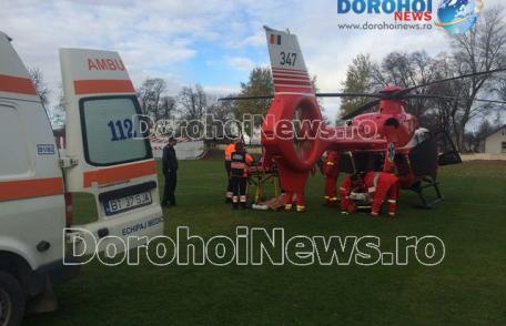 Bărbat din Dorohoi preluat de urgență de un elicopter SMURD - FOTO