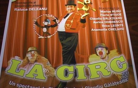 Teatrul “Vasilache” | În premieră Spectacolul “La circ”